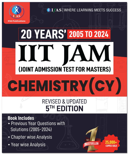 IIT JAM Chemistry PYQ Book 2024 Previous Year Questions with Detailed Solutions (2005 - 2024) for IIT JAM Organic, Inorganic & Physical Chemistry Topicwise Practice Book.